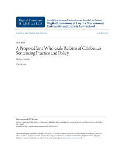 a proposal for a wholesale reform of california`s sentencing practice