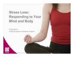 Stress Less: Responding to Your Mind and Body