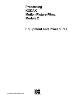 Processing KODAK Motion Picture Films, Module 2 Equipment and