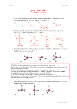 Key of Problem Set III The Shape of Molecules 1) Draw the Lewis