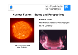 Nuclear Fusion &ndash; Status and Perspectives