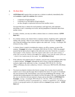 Basic Citation Form A. The Basic Rules 1. ALWD Rule 44.2 requires