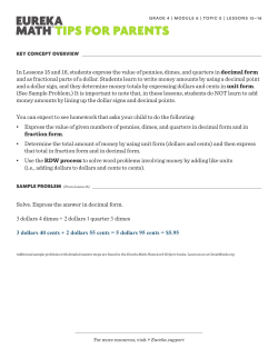 Solve. Express the answer in decimal form. 3 dollars 4 dimes + 2