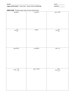 NAME: DATE:______ Topics in Pre-Calc II &ndash; Unit Circle &ndash; Exact