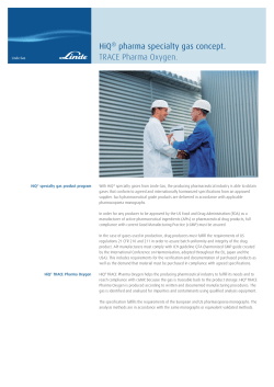 HiQ&reg; pharma specialty gas concept. TRACE Pharma Oxygen.