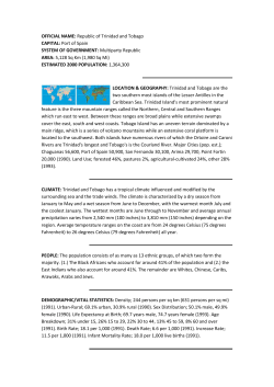 OFFICIAL NAME: Republic of Trinidad and Tobago CAPITAL: Port of