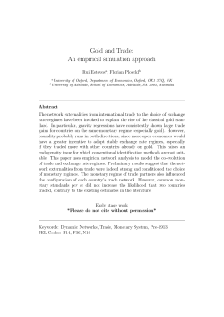 Gold and Trade: An empirical simulation approach