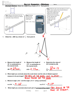 Sec 2.3 Geometry – Dilations ● ● ● ●