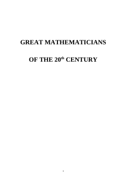GREAT MATHEMATICIANS OF THE 20th CENTURY