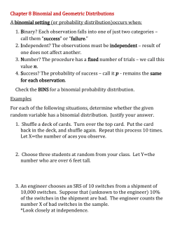 Chapter 8 Binomial and Geometric Distributions A binomial setting