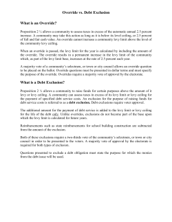 Override vs. Debt Exclusion What is an Override? What is a Debt