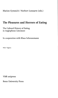 The Pleasures and Horrors of Eating