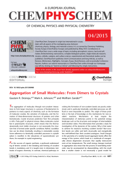 Editorial: Aggregation of Small Molecules: From Dimers to Crystals