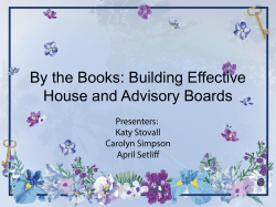 By the Books: Building Effective House and Advisory Boards