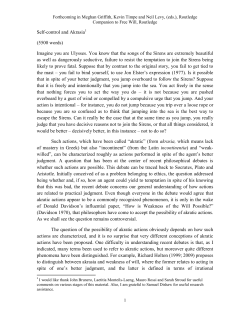 Self-control and Akrasia1 (5500 words) Imagine you are Ulysses
