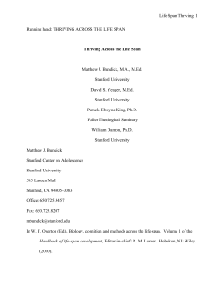 Life Span Thriving 1 Running head: THRIVING ACROSS THE LIFE