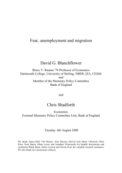 Fear, unemployment and migration David G. Blanchflower Chris