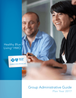 Healthy Blue Living HMO Group Administrative Guide Plan Year 2017