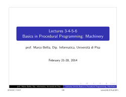 Lectures 3-4-5-6 Basics in Procedural Programming: Machinery