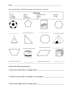 Answer the following questions: 1. How many sides does an