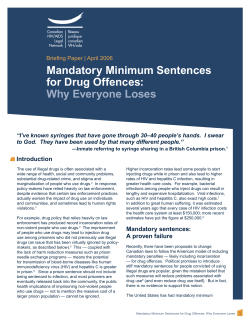 Mandatory Minimum Sentences for Drug Offences: Why Everyone