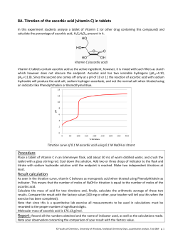 8A. Titration of the ascorbic acid (vitamin C) in tablets Procedure