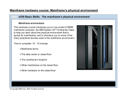 Mainframe`s physical environment