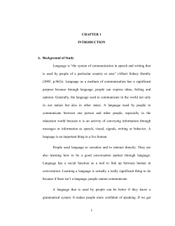 CHAPTER 1 INTRODUCTION A. Background of Study Language is