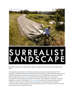 Surrealism: A style of art in which dreams, fantasy, and the human