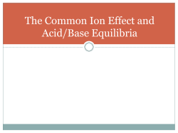 The Common Ion Effect and Acid/Base Equilibria