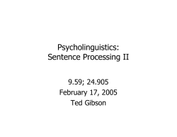 Psycholinguistics: Sentence Processing II