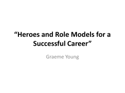 Heroes and Role Models for a Successful Career