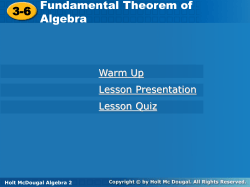3-6 Fundamental Theorem of Algebra 3-6 Fundamental