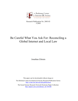 Be Careful What You Ask For: Reconciling a Global Internet and