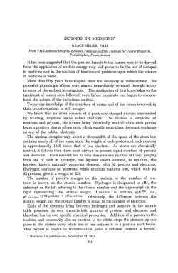 ISOTOPES IN MEDICINE* It has been suggested that the greatest