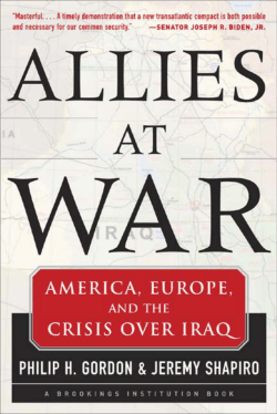 Allies At War: America, Europe and the Crisis Over Iraq