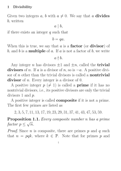 Given two integers a, b with a = 0. We say that a divides b, written a