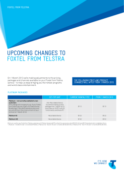 UPCOMING CHANGES TO FOXTEL FROM TELSTRA