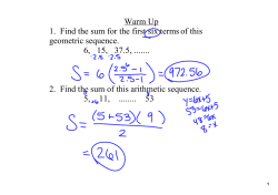 6, 15, 37.5, ....... 2. Find the sum of this arithmetic sequence. 5, 11