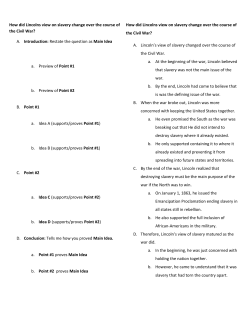 How did Lincolns view on slavery change over the course