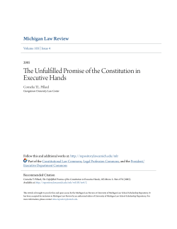 The Unfulfilled Promise of the Constitution in Executive Hands