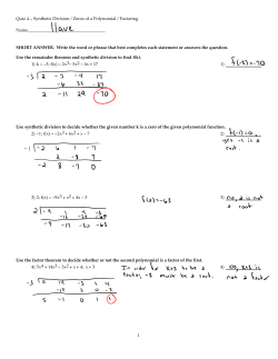 Quiz 4 - Synthetic Division / Zeros of a Polynomial / Factoring