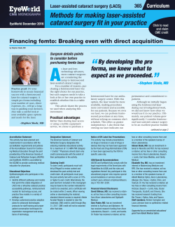 Methods for making laser-assisted cataract surgery fit in your practice