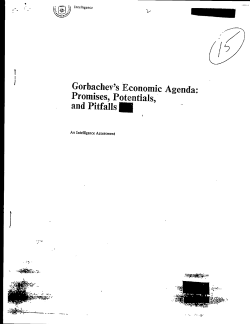 Gorbachev`s Economic Agenda: Promises, Potentials, and Pitfalls