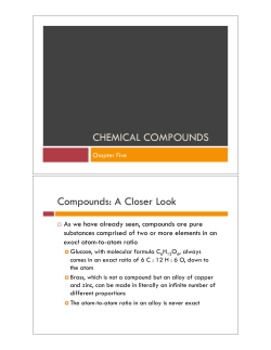 CHEMICAL COMPOUNDS Compounds: A Closer Look
