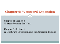 Chapter 6: Westward Expansion
