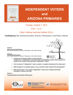 INDEPENDENT VOTERS and ARIZONA PRIMARIES
