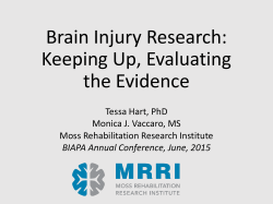 Brain Injury Research: Keeping Up, Evaluating the Evidence