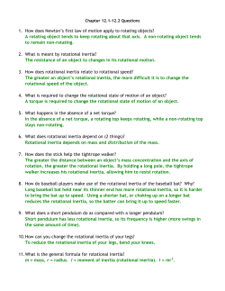 1. How does Newton`s first law of motion apply to rotating objects? A