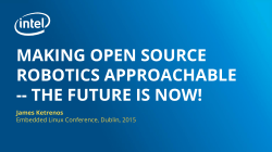 making open source robotics approachable -- the future